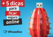 Brochura "+ 5 dicas para ficar seguro online #ficaadica"