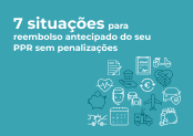 Teste os seus conhecimentos – 7 situações reembolso antecipado do seu PPR sem penalizações