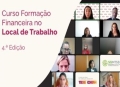 Supervisores financeiros lançaram 4.ª edição do curso “A Formação Financeira no Local de Trabalho”